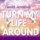 Turn My Life Around Single