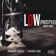 Low Freestyle feat Young Cee Single