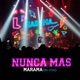 Nunca Más En Vivo Single