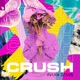 Crush Single