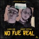 No Fue Real feat Lion DM Single