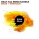 Make It Through Extended Mix feat MeHDi RAHBAR Single