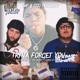 Tryna Forget You feat GGG Boomer x Masked up Moe Single