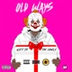 Old Ways Single