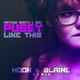 P y Like This Hook Blaine Remix Single