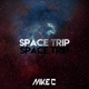 Space Trip Single