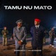 Tamu Nu Mato Single