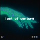 Lost Of Century Remixes Single