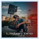 Listen bro Single