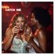 Catch Me feat Mr John Belar Single