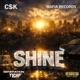 SHINE feat LN KH O MAFIA RECORDS Single