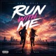 Run With Me Single