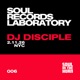 Soul In The Horn Presents Soul Records Laboratory Vol 006 DJ Disciple at Time Out New York Feb 11 2026 DJ Mix