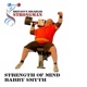 Strength of Mind Britain s Disabled Strongman Single