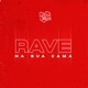 Rave na Sua Cama Remix Single