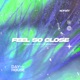 Feel So Close Single