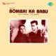 Bombai Ka Babu Original Motion Picture Soundtrack