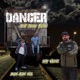 Danger feat BornAgainInca Jacoby Jordan Single