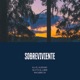 Sobreviviente feat Macabro XII Single