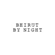 Beirut By Night Single
