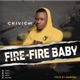 FIRE FIRE BABE Single