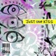 Just One Kiss Single