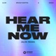 Hear Me Now Alok Remix Single