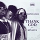 Thank God feat Kofi Kinaata Single