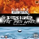 Fire Then Water feat Ty Money Wheatie Single