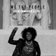 We the People feat Deante Hitchcock Single