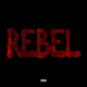 REBEL Single