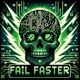 FAiL FASTER HEADRUSH feat TheBiocide Single