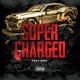 Super Charged feat Ninj Single