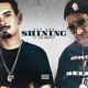 Shining feat Big Omeezy Single