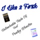 I Like 2 F k feat Peetey Weestro Single