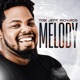 Melody Single