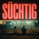 Süchtig Single