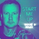 Start Me Up Shane D Remix Radio Edit Single