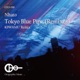 Tokyo Blue Pipe KIWAMU Remix Single