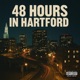 48 Hours In Hartford Single