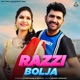 Razzi Bolja feat Uttar Kumar Bhaviya Single