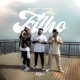 Filho feat Dréeh Marthins dj Alle Mark Single
