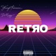 Retro feat D Money Single