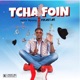 Tcha Foin feat Firastar Single