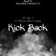 Kick Back feat Mfana Mdu AyGuy Single