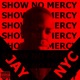 Show No Mercy