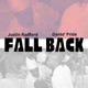 Fall Back Single feat Dante pride Single