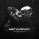 Party Everyday Single