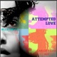 Attempted Love Single