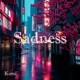 Sadness Single